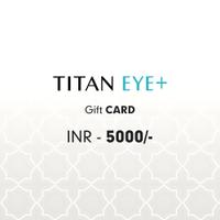 Titan Eye+ Gift Card Rs. 5000