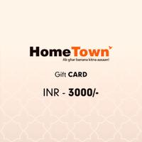 Home Town Gift Card Rs. 3000