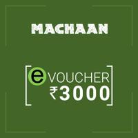 Machaan e-voucher Rs 3000