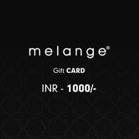 Melange Gift Card Rs. 1000