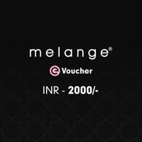 Melange e-voucher Rs 2000