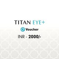 Titan Eye+ E-voucher Rs.2000