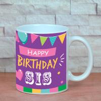 Happy Birthday Mug - Sister