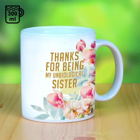 Unbiological Sister Mug