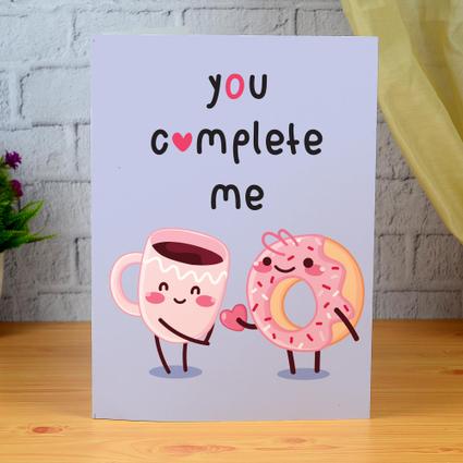 You Complete Me Greeting Card