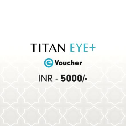 Titan Eye+ E-voucher Rs .5000