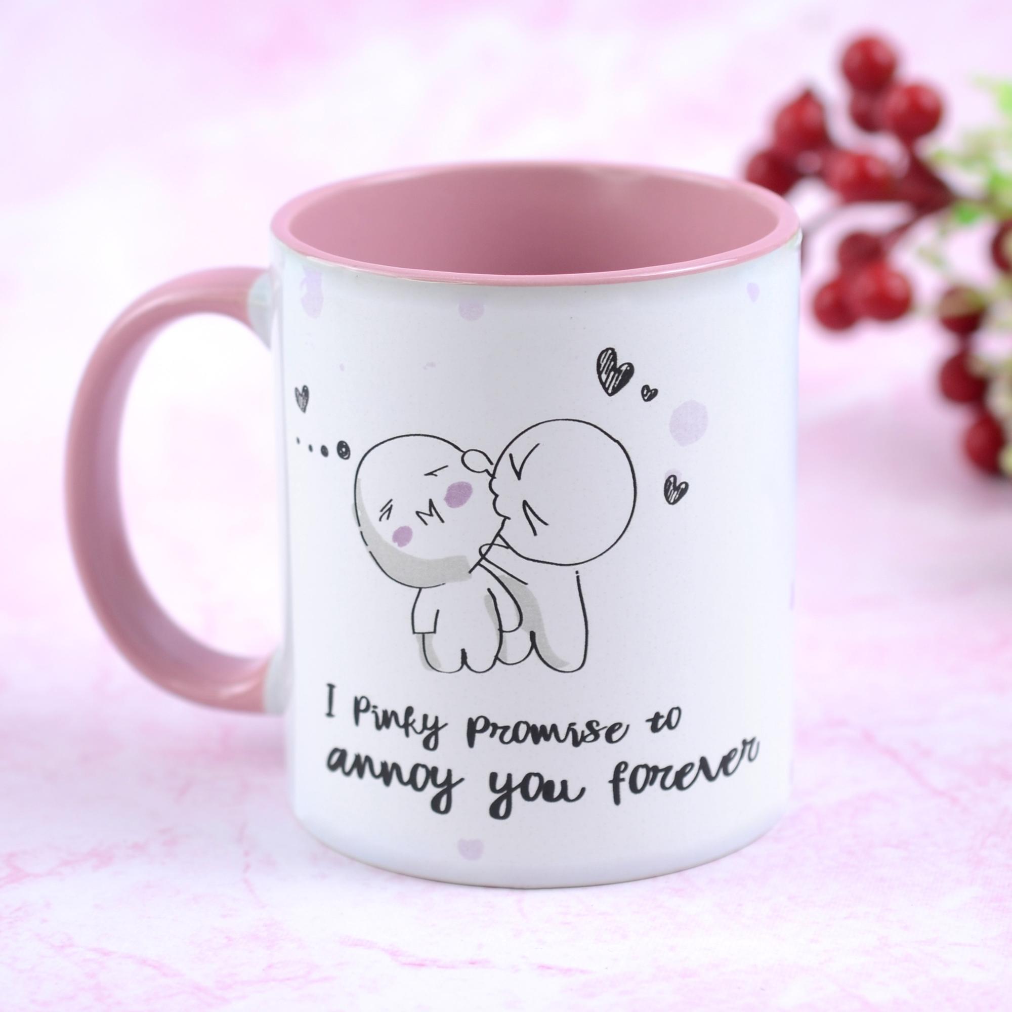 i-pinky-promise-to-annoy-you-forever-mug-valentine-personalized