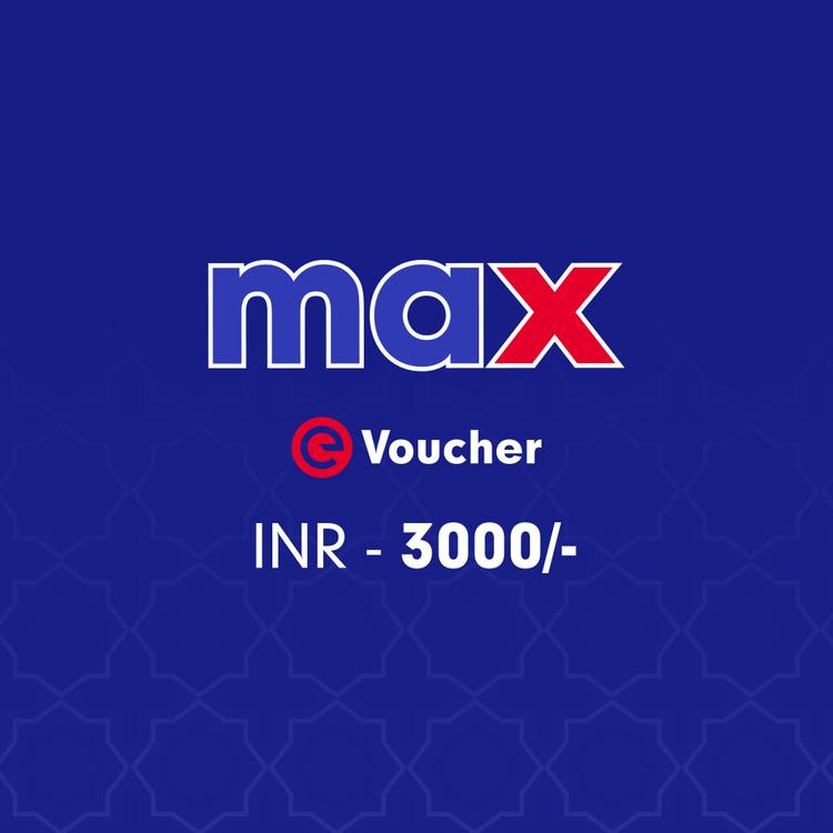 Max E-Voucher Rs. 3000