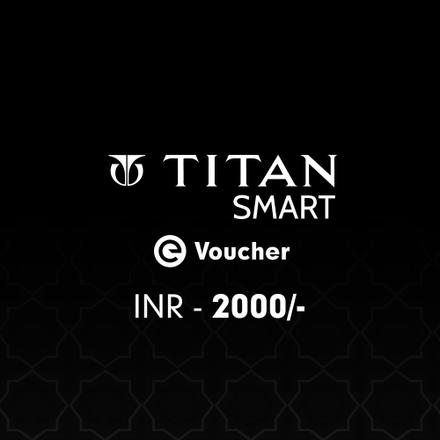 Titan Smart E-Voucher Rs. 2000