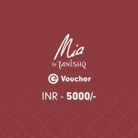 Mia by Tanishq E-Voucher Rs. 5000