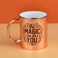 The Magic is in You Mug