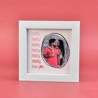 I Really Love You Personalized Frame