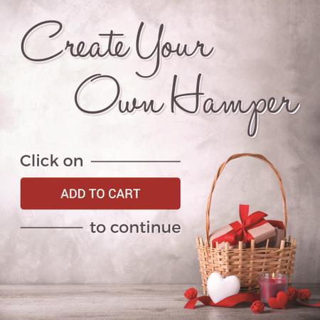 Create Your Own Assorted Hamper Create Your Own Assorted Hamper