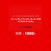Mainland China Gift Card Rs. 1000
