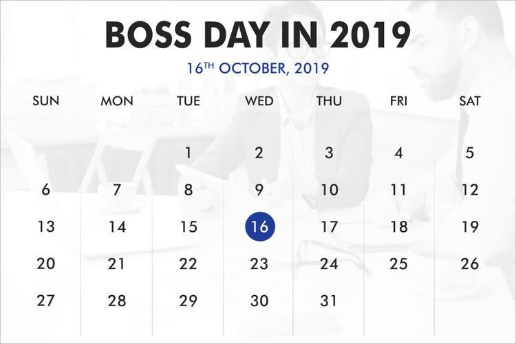 When was Boss Day?