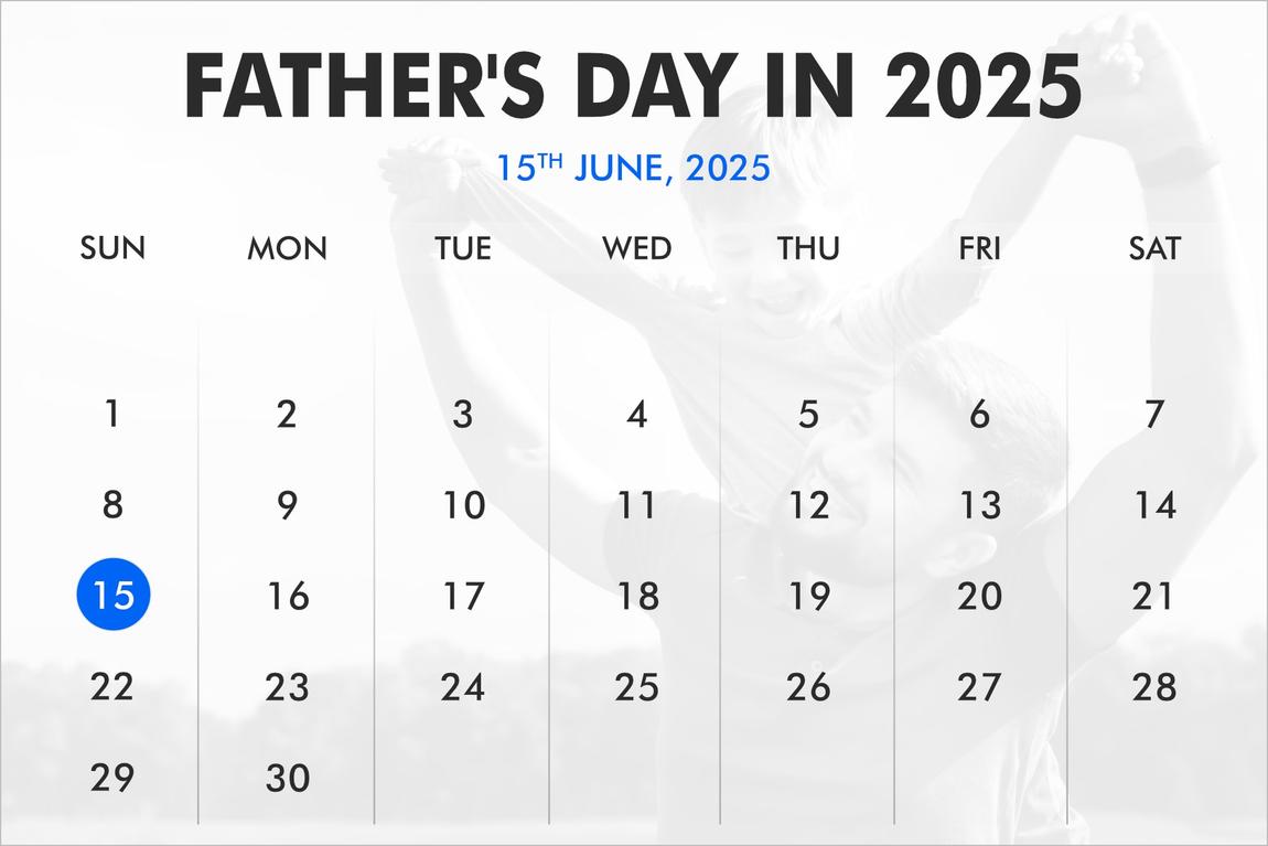 When is Father’s Day in 2025, 2026, 2027?
