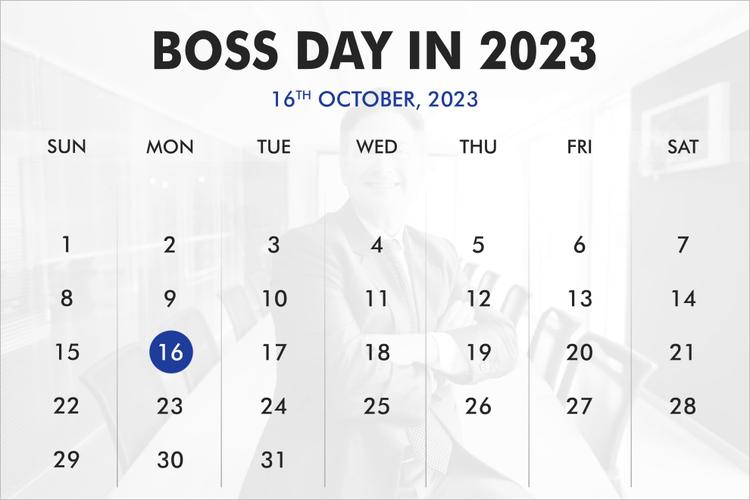 When was Boss Day?