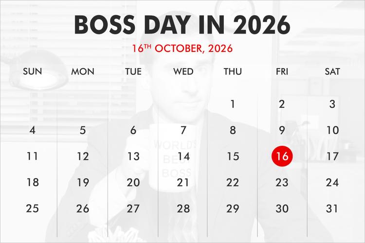 When is Boss Day in 2026, 2027, 2028?
