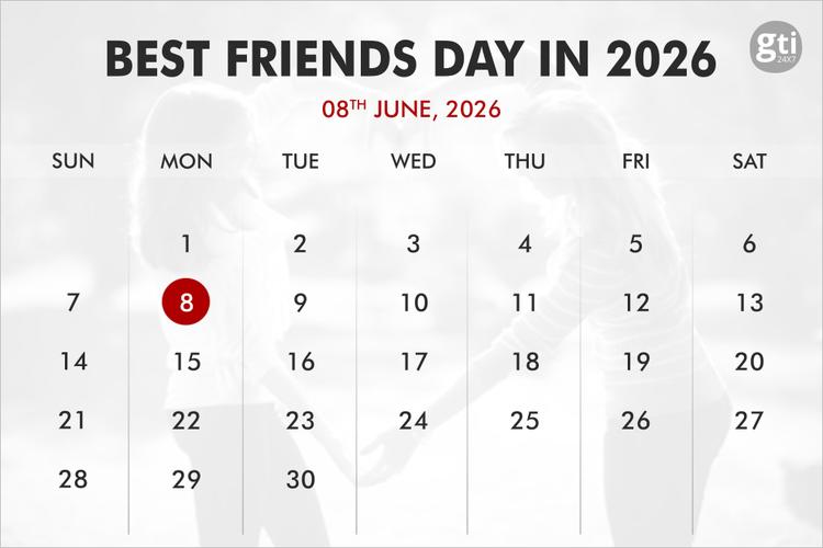 When is Best Friends Day in 2026, 2027, 2028?