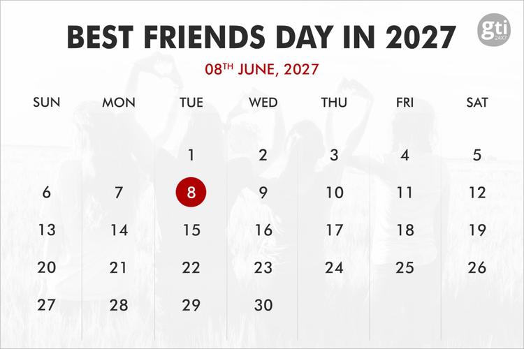 When is Best Friends Day in 2026, 2027, 2028?