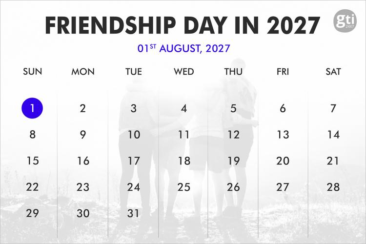 When is Friendship Day in 2026, 2027, 2028?