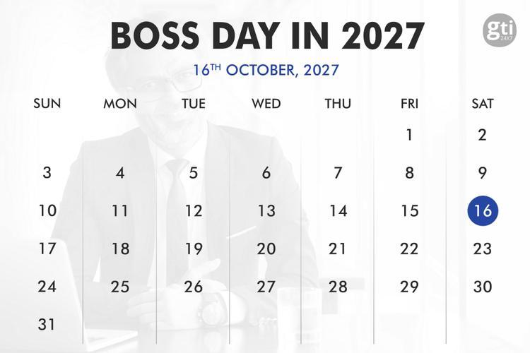 When is Boss Day in 2026, 2027, 2028?
