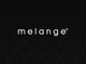 Melange Melange