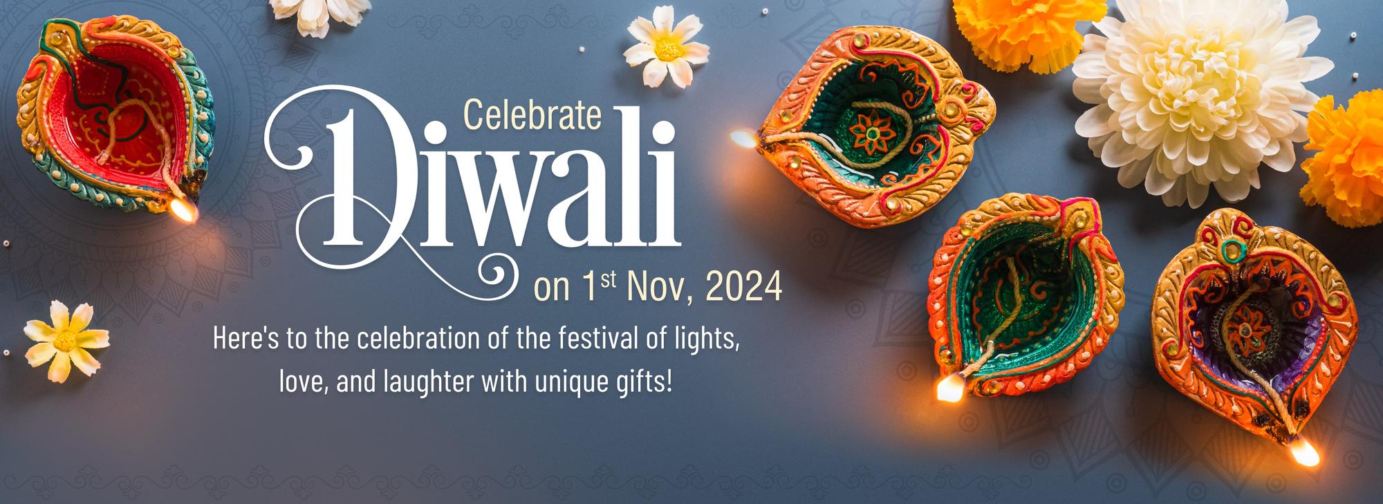 Celebrate Diwali on 1st November, 2024