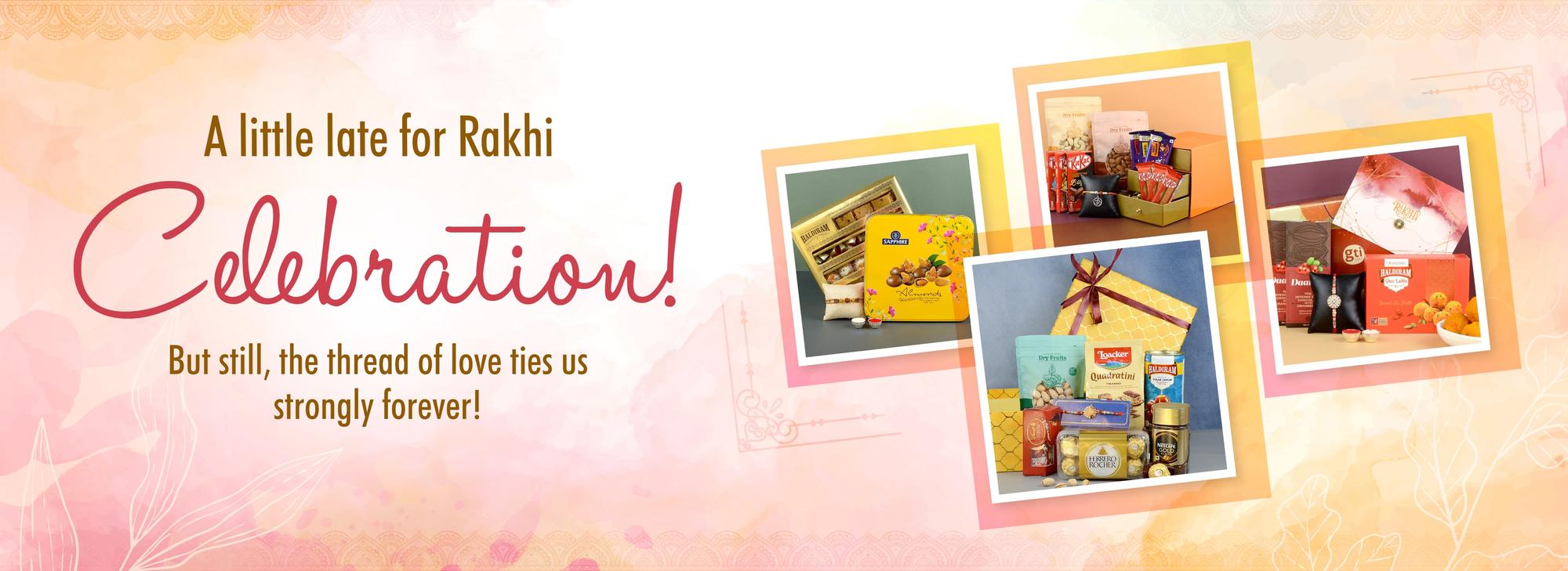 A Little Late for Rakhi Celebration!