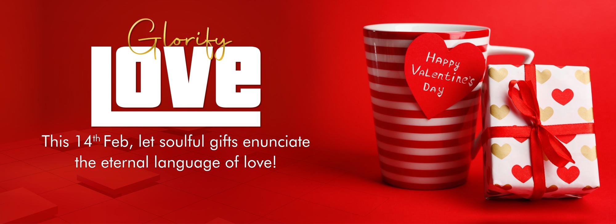 Glorify Love - This 14th Feb, let soulful gits enunciate the eternal language of love!